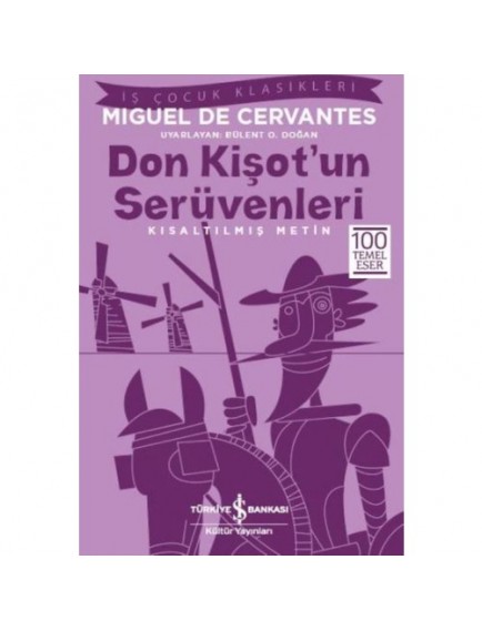Don Kişot’un Serüvenleri (Kısaltılmış) - Cervantes - İş Bankası Kültür Yayınları