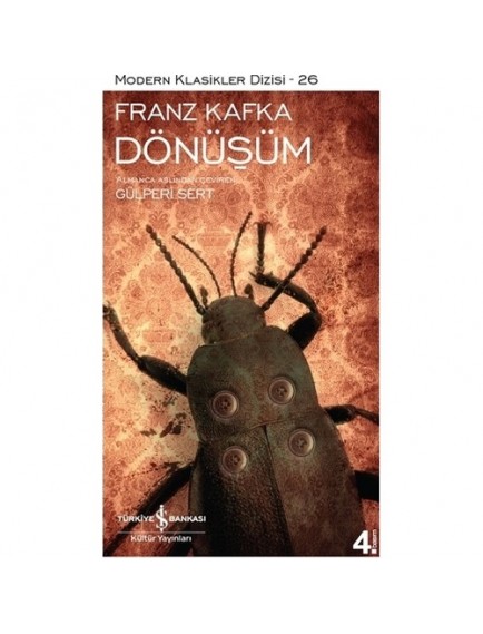 Dönüşüm - Franz Kafka - İş Bankası Kültür Yayınları