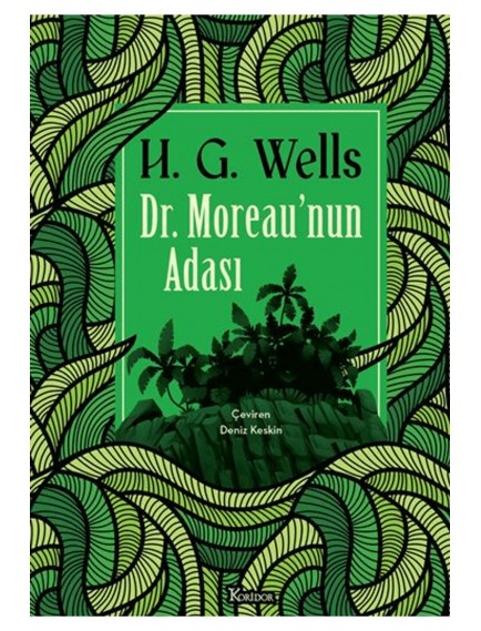 Dr. Moreau?Nun Adası - H.G. Wells - Koridor Yayınları