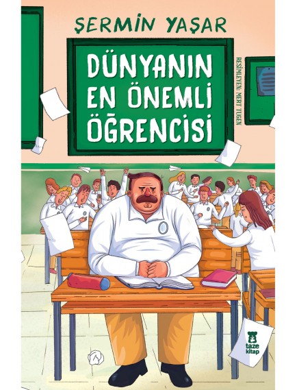 Dünyanın En Önemli Öğrencisi - Şermin Yaşar - Taze Kitap