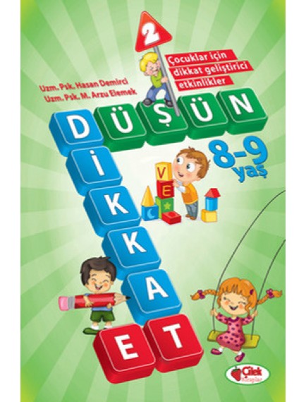 Düşün Dikkat Et 2 (8 9 Yaş) - Kolektif - Çilek Yayınları