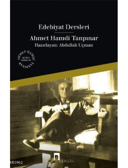 Edebiyat Dersleri - Abdullah Uçman - Dergah Yayınları