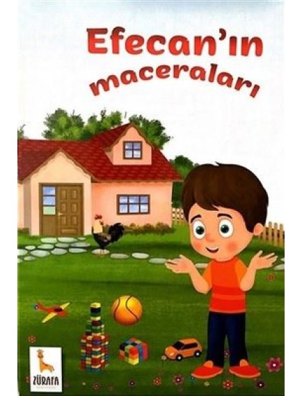 Efecanın Maceraları - Kolektif - Zürafa Yayınları