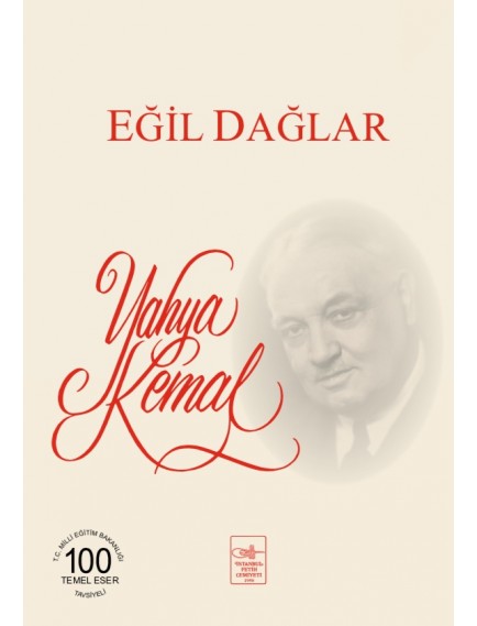 Eğil Dağlar - Yahya Kemal Beyatlı - İstanbul Fetih Cemiyeti Yayınları