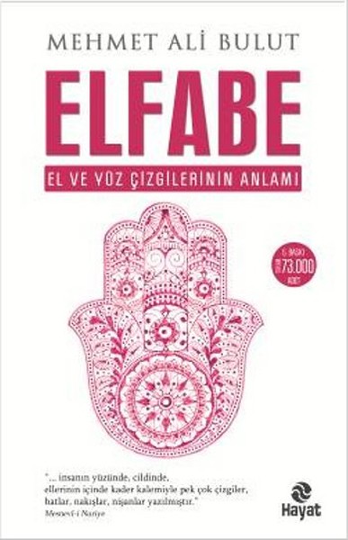 Elfabe El ve Yüz Çizgilerinin Anlamı - Mehmet Ali Bulut - Hayat Yayınları