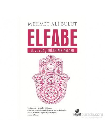 Elfabe El ve Yüz Çizgilerinin Anlamı - Mehmet Ali Bulut - Hayat Yayınları