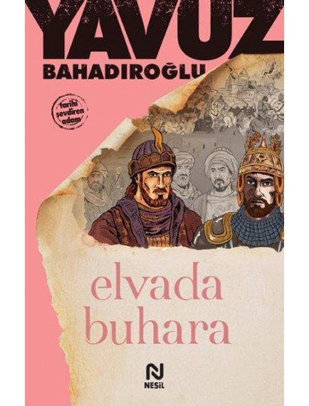 Elveda Buhara - Yavuz Bahadıroğlu - Nesil Yayınları