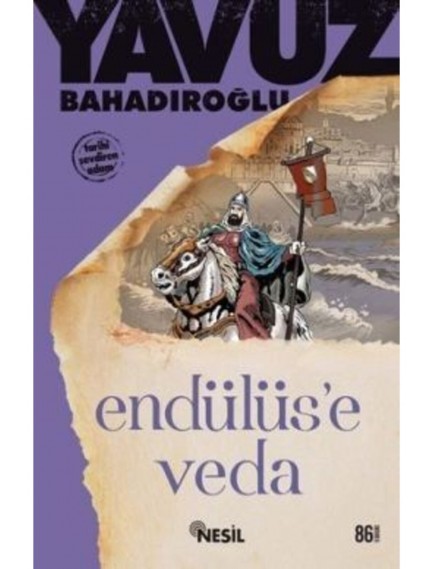 Endülüs'E Veda - Yavuz Bahadıroğlu - Nesil Yayınları