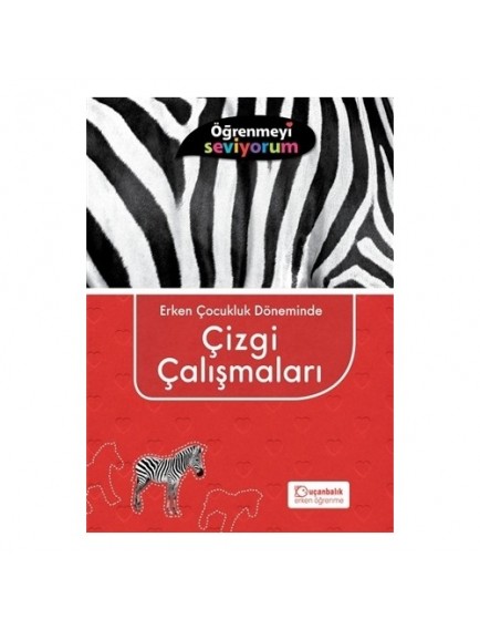 Erken Çocukluk Döneminde Çizgi Çalışmaları - Kolektif - Uçanbalık Yayınları