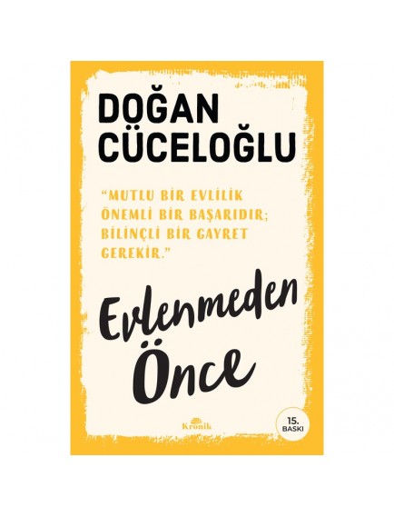 Evlenmeden Önce - Doğan Cüceloğlu - Kronik Kitap Yayınları
