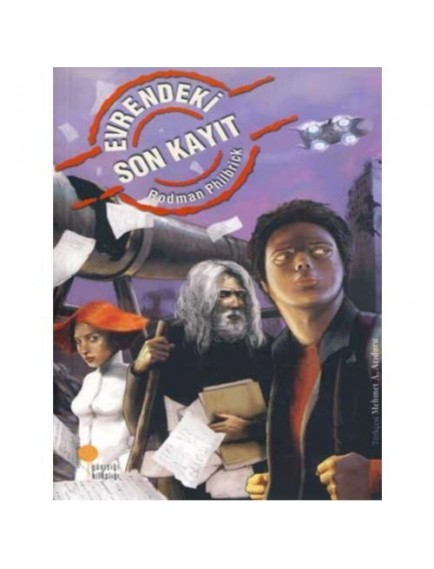 Evrendeki Son Kayıt - Rodman Philbrick - Günışığı Kitaplığı Yayınları