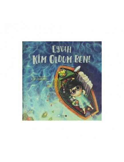 Eyvah Kim Oldum Ben! - Elif Yemenici - Redhouse Kidz Yayınları
