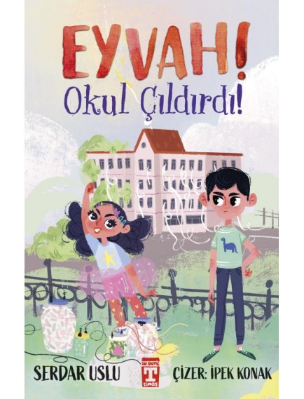 Eyvah Okul Çıldırdı - Serdar Uslu - Timaş Yayınları