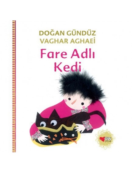 Fare Adlı Kedi - Doğan Gündüz - Can Çocuk Yayınları Fare Adlı Kedi - Doğan Gündüz - Can Çocuk Yayınları