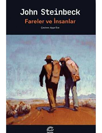 Fareler Ve İnsanlar - John Steinbeck - İletişim Yayınları
