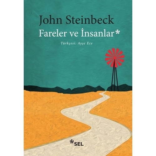 Fareler ve İnsanlar - John Steinbeck - Sel Yayınları