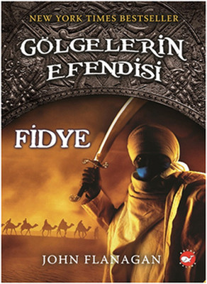 Fidye / Gölgelerin Efendisi 7 - John Flanagan - Beyaz Balina Yayınları