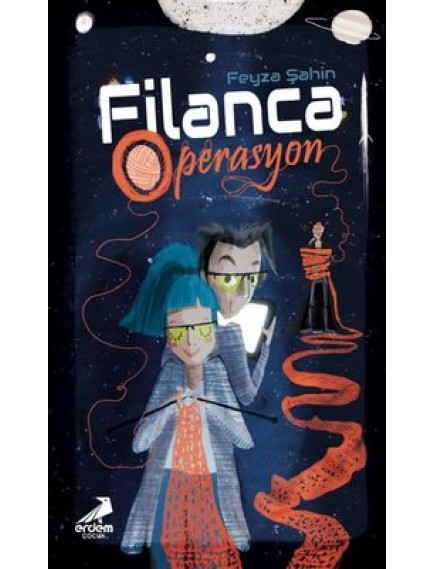 Filanca Operasyon - Feyza Şahin - Erdem Çocuk Yayınları
