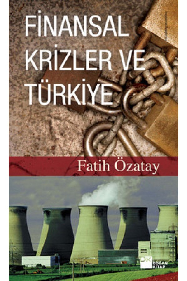 Finansal Krizler ve Türkiye - Fatih Özatay - Doğan Kitap Yayınları