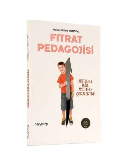 Fıtrat Pedagolojisi - Hatice Kübra Tongar - Hayy Kitap Yayınları