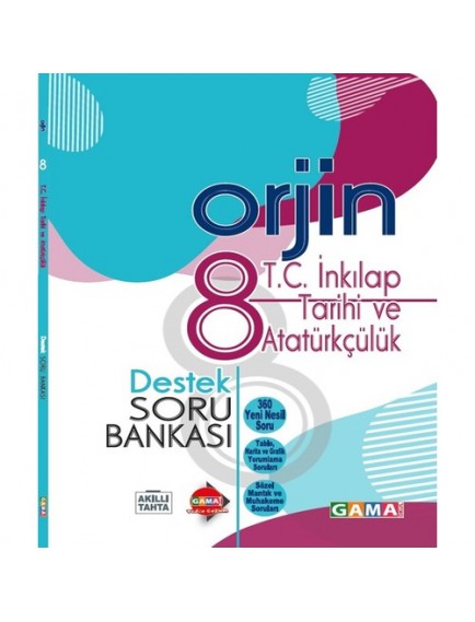 Gama Yayınları 8. Sınıf Orjin T.C. İnkılap Tarihi Ve Atatürkçülük Destek Soru Bankası