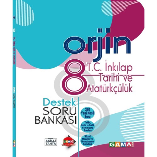 Gama Yayınları 8. Sınıf Orjin T.C. İnkılap Tarihi Ve Atatürkçülük Destek Soru Bankası