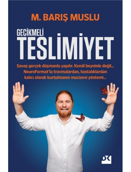 Gecikmeli Teslimiyet - M. Barış Muslu - Doğan Kitap Yayınları