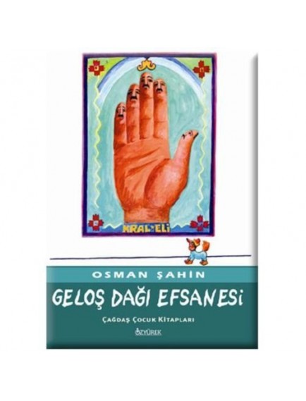 Geloş Dağı Efsanesi - Osman Şahin - Özyürek Yayınları