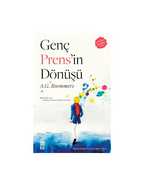 Genç Prensin Dönüşü - A.G. Roemmers - Timaş Yayınları
