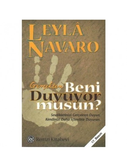 Gerçekten Beni Duyuyor Musun! - Leyla Navaro - Remzi Yayınları