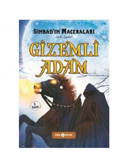 Gizemli Adam (Ciltli) / Sinbad'ın Maceraları - Jack Sailor - Genç Hayat Yayınları