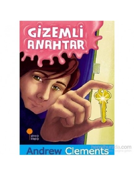 Gizemli Anahtar - Andrew Clements - Günışığı Kitaplığı Yayınları