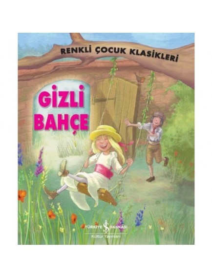 Gizli Bahçe - Sasha Morton - İş Bankası Kültür Yayınları