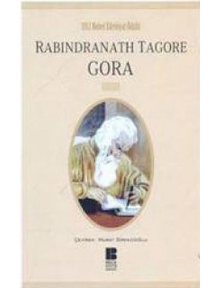 Gora - Rabindranath Tagore - Bilge Kültür Sanat Yayınları
