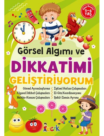 Görsel Algımı ve Dikkatimi Geliştiriyorum - Kolektif - Bıcırık Yayınları