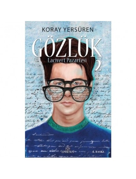 Gözlük 2 Lacivert Pazartesi (Karton Kapak) - Koray Yersüren - Ephesus Yayınları