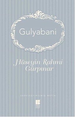 Gulyabani - Hüseyin Rahmi Gürpınar - Bilge Kültür Sanat Yayınları