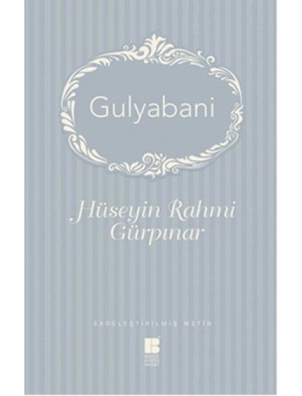 Gulyabani - Hüseyin Rahmi Gürpınar - Bilge Kültür Sanat Yayınları