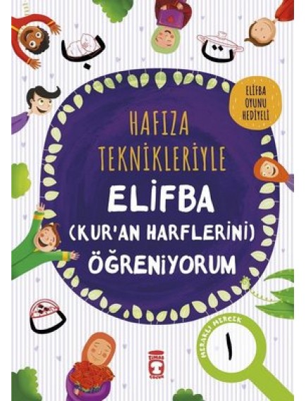 Hafıza Teknikleriyle Elifba / Kur'An Harflerini Öğreniyorum - Asuman Kılıç - Timaş Yayınları