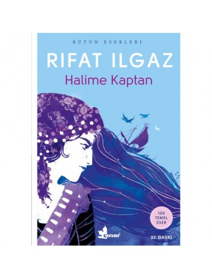 Halime Kaptan - Rıfat Ilgaz - Çınar Yayınları