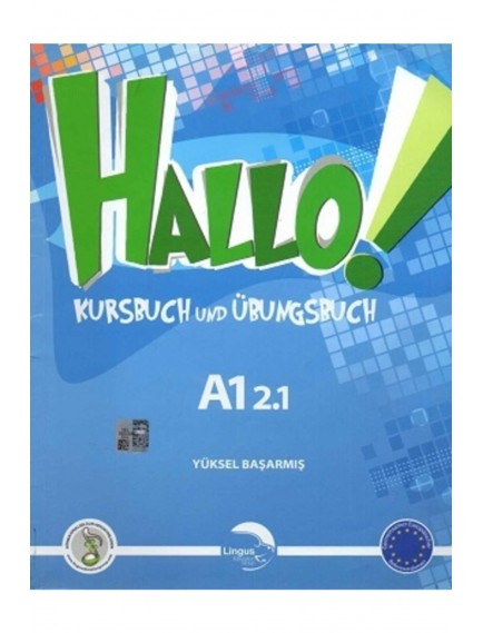 Hallo Kursbuch Und Übunsbuch A1.2.1. - Yüksel Başarmış - Lingus Education Publishing