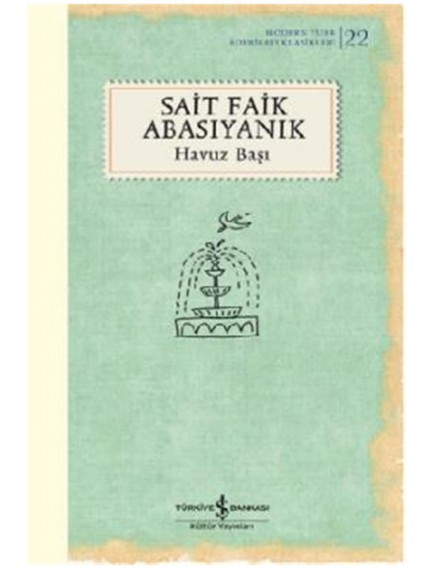 Havuz Başı - Sait Faik Abasıyanık - İş Bankası Yayınları