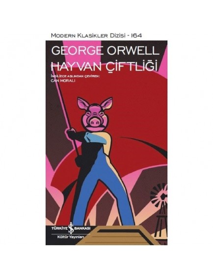 Hayvan Çiftliği - George Orwell - İş Bankası Kültür Yayınları