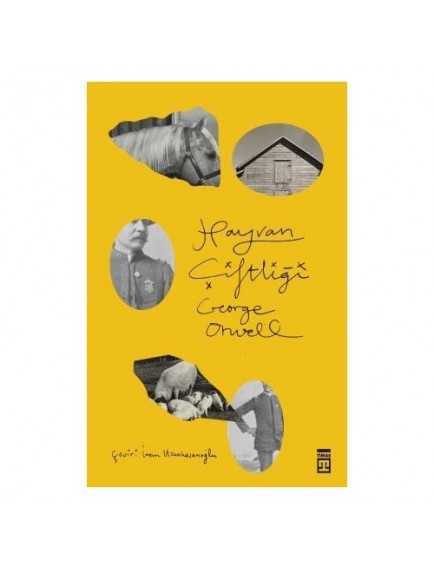 Hayvan Çiftliği - George Orwell - Timaş Yayınları