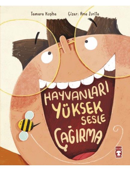 Hayvanları Yüksek Sesle Çağırma Tmara Kuşha - Timaş Çocuk