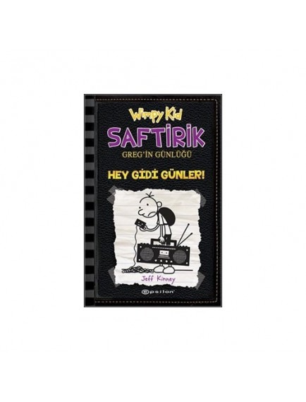 Hey Gidi Günler! / Saftirik Greg'in Günlüğü 10 - Jeff Kinney - Epsilon Yayınları