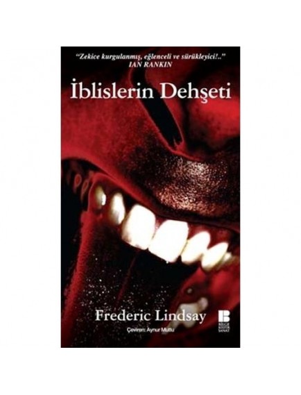 İblislerin Dehşeti - Frederic Lindsay - Bilge Kültür Sanat Yayınları