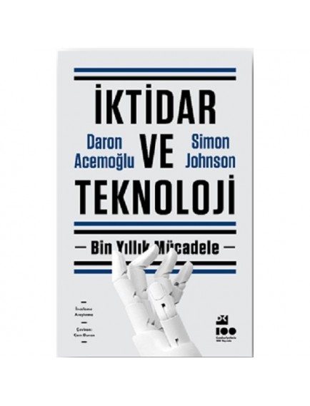 İktidar Ve Teknoloji- Daron Acemoğlu - Doğan Yayınları