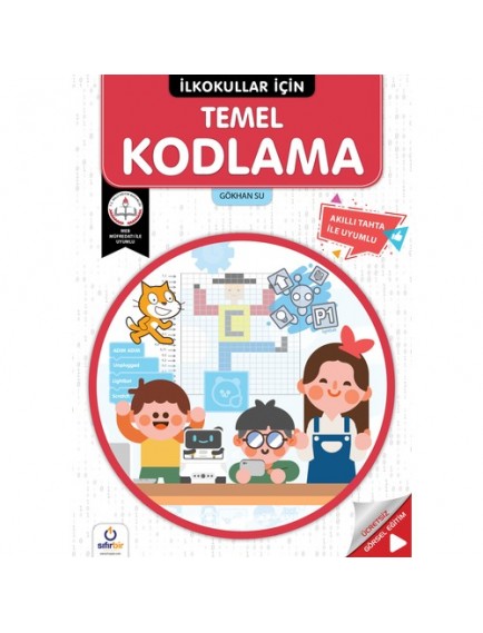 İlkokullar İçin Temel Kodlama - Gökhan Su - Sıfırbir Yayınları