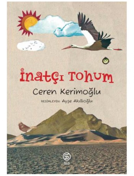 İnatçı Tohum - Ceren Kerimoğlu - Sia Kitap